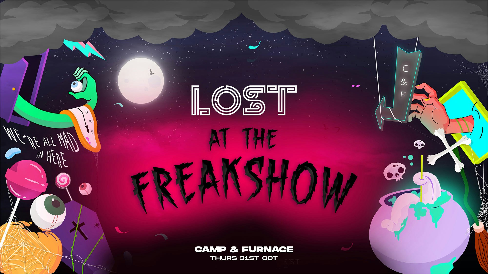 LOST At The Freakshow : Camp & Furnace : Thurs 31st Oct