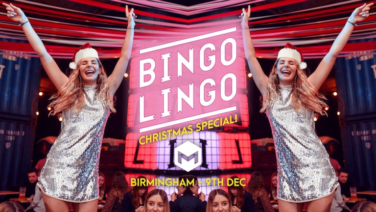 BINGO LINGO - Birmingham - Christmas Special