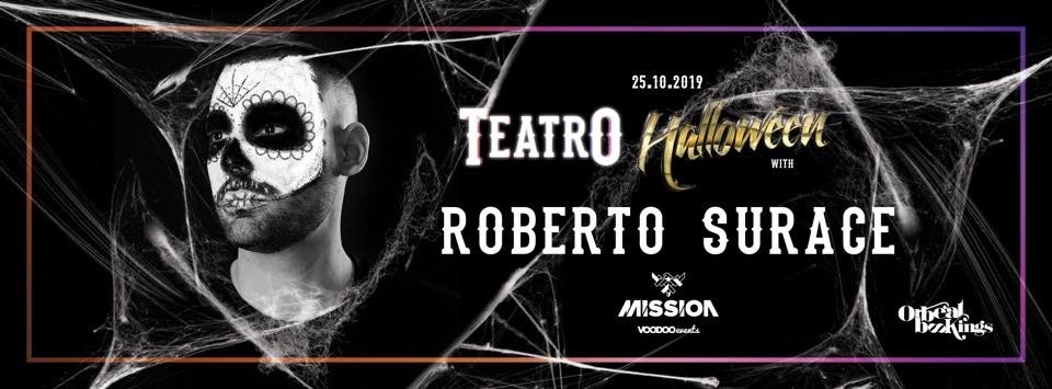 Teatro Halloween With ROBERTO SURACE (Defected)