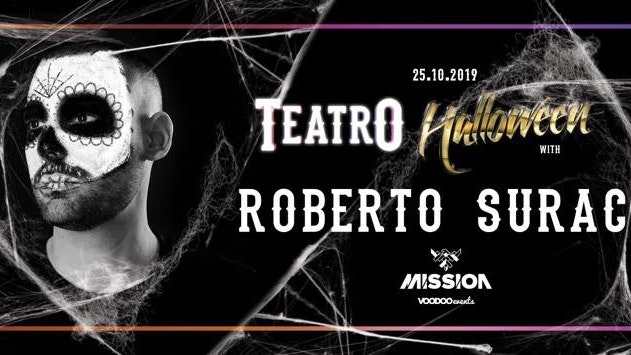 Teatro Halloween With ROBERTO SURACE (Defected)