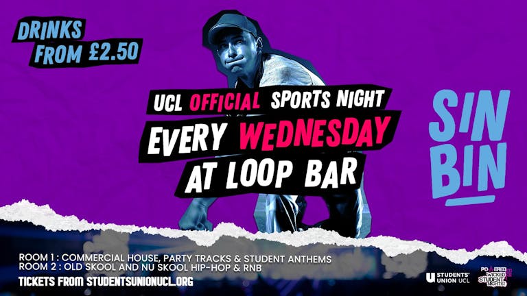 SIN BIN: UCL Sports Night Refreshers Party at Loop Bar