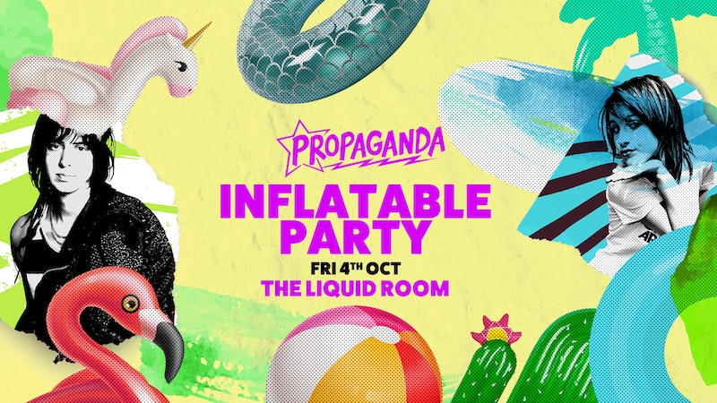 Propaganda Edinburgh – Inflatable Party!