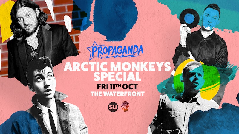 Propaganda Norwich – Arctic Monkey’s Party!