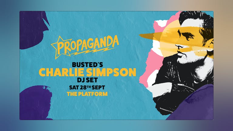 Propaganda Northampton - Busted's Charlie Simpson (DJ Set)!