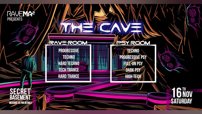 Rave Ma² Presents: The Cave