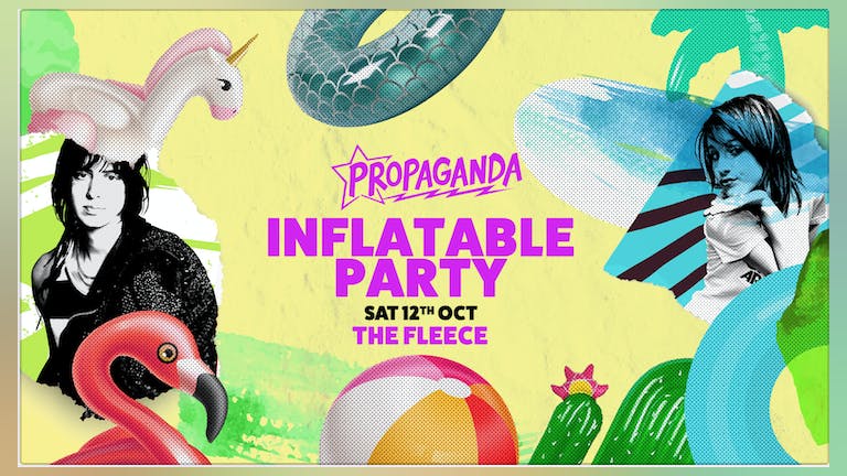 Propaganda Bristol - Inflatable Party!