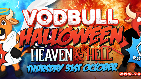 Vodbull Halloween ***SOLD OUT *** HEAVEN & HELL!!