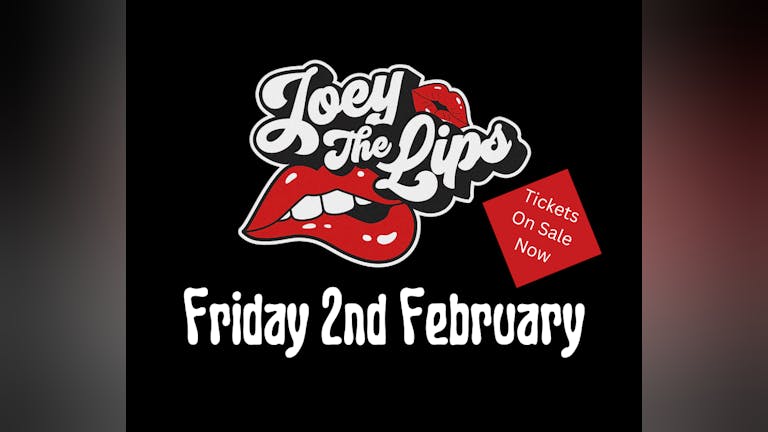 Joey the Lips