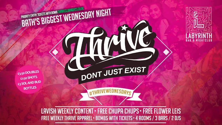 Thrive Wednesdays - Bath's Biggest Wednesday Night! ❤️‍🔥