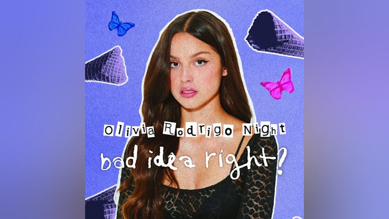 Olivia Rodrigo Night - Bad Idea Right?! - Liverpool 