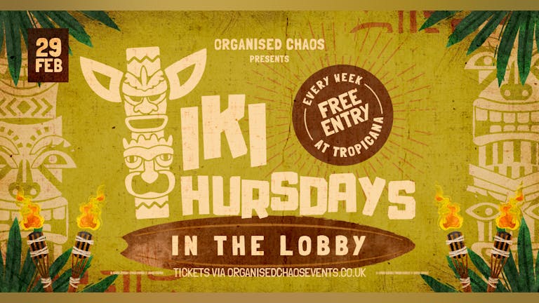 Tiki Thursdays | In The Lobby | Tropicana