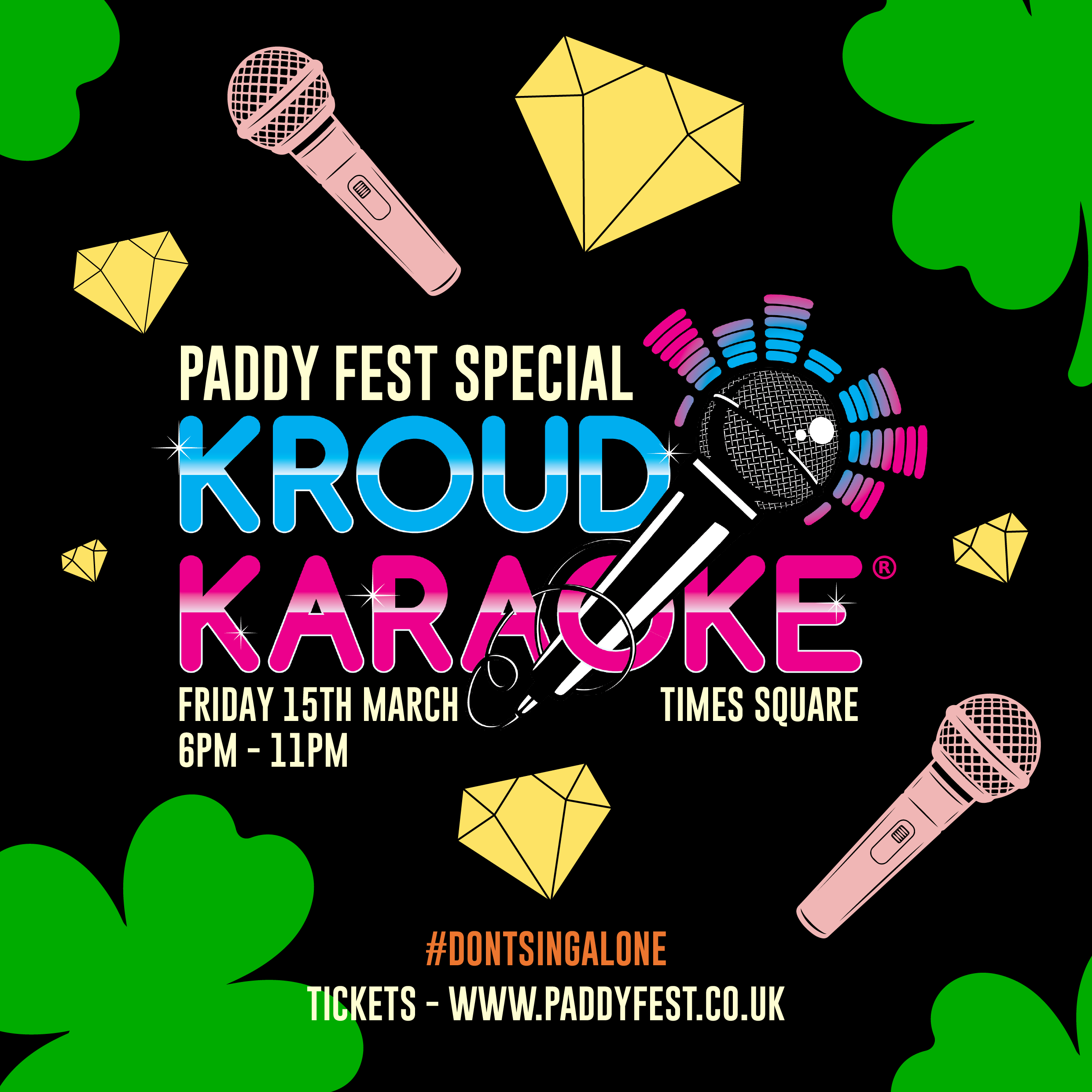 Kroud Karaoke XL – Paddy Fest 2024 – Times Square Newcastle