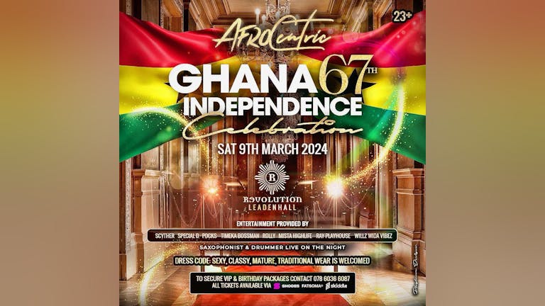 AFROCENTRIC - The Official Ghana independence 67th Celebration