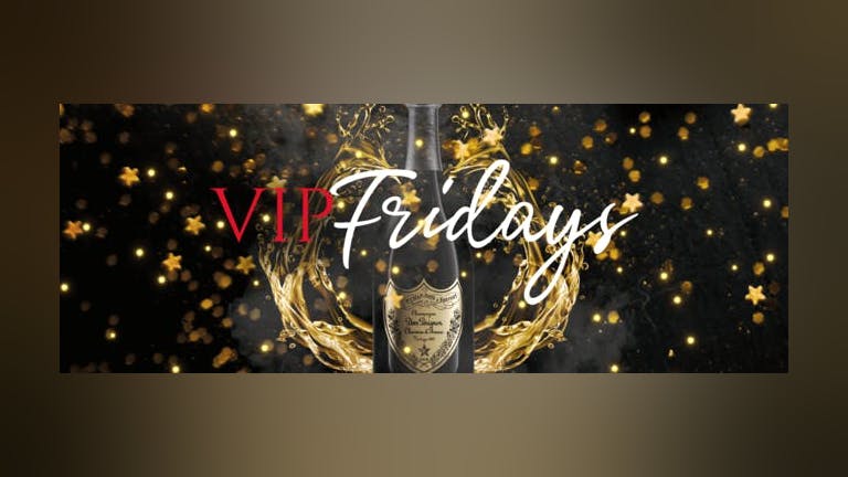 VIP Fridays