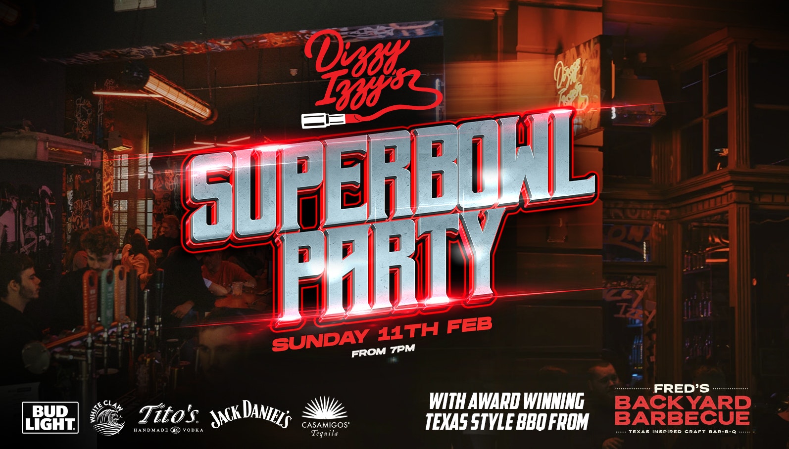 DIZZY IZZY’S x FRED’S BACKYARD BARBECUE | SUPERBOWL PARTY | SUNDAY 11TH FEBRUARY