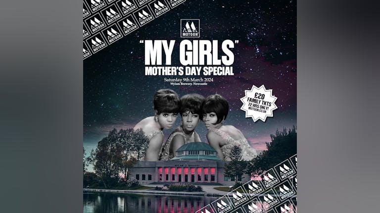 MOTOON / "MY GIRLS MOTHER'S DAY SOUL SPECIAL" / WYLAM BREWERY NEWCASTLE
