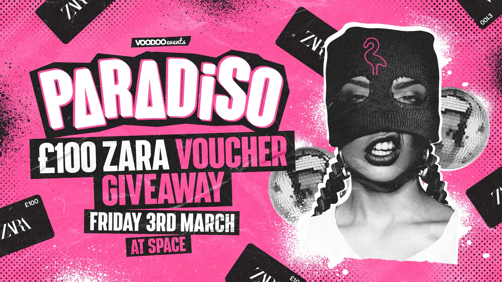 Paradiso Fridays at Space £100 ZARA VOUCHER GIVEAWAY – 1st March