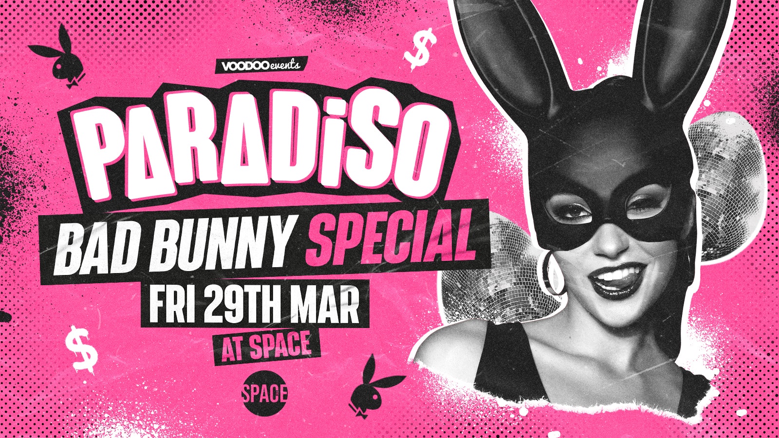 Paradiso Fridays at Space EASTER BAD BUNNY – 29th March
