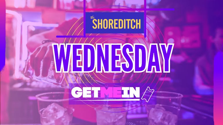The Shoreditch // Luau Every Wednesday // Party Tunes, Sexy RnB, Commercial // Get Me In!