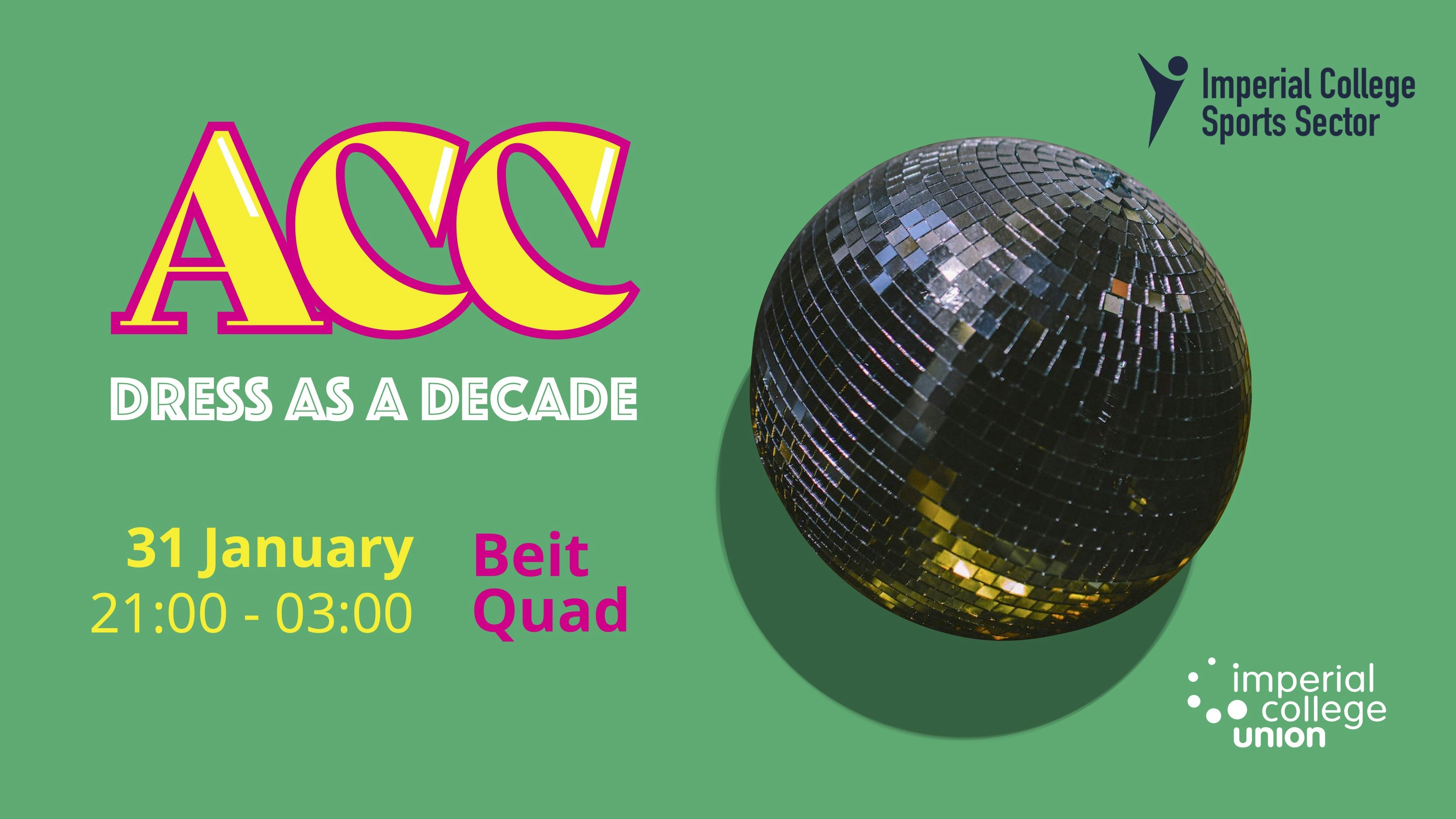 ACC 31st January | Dress as a Decade