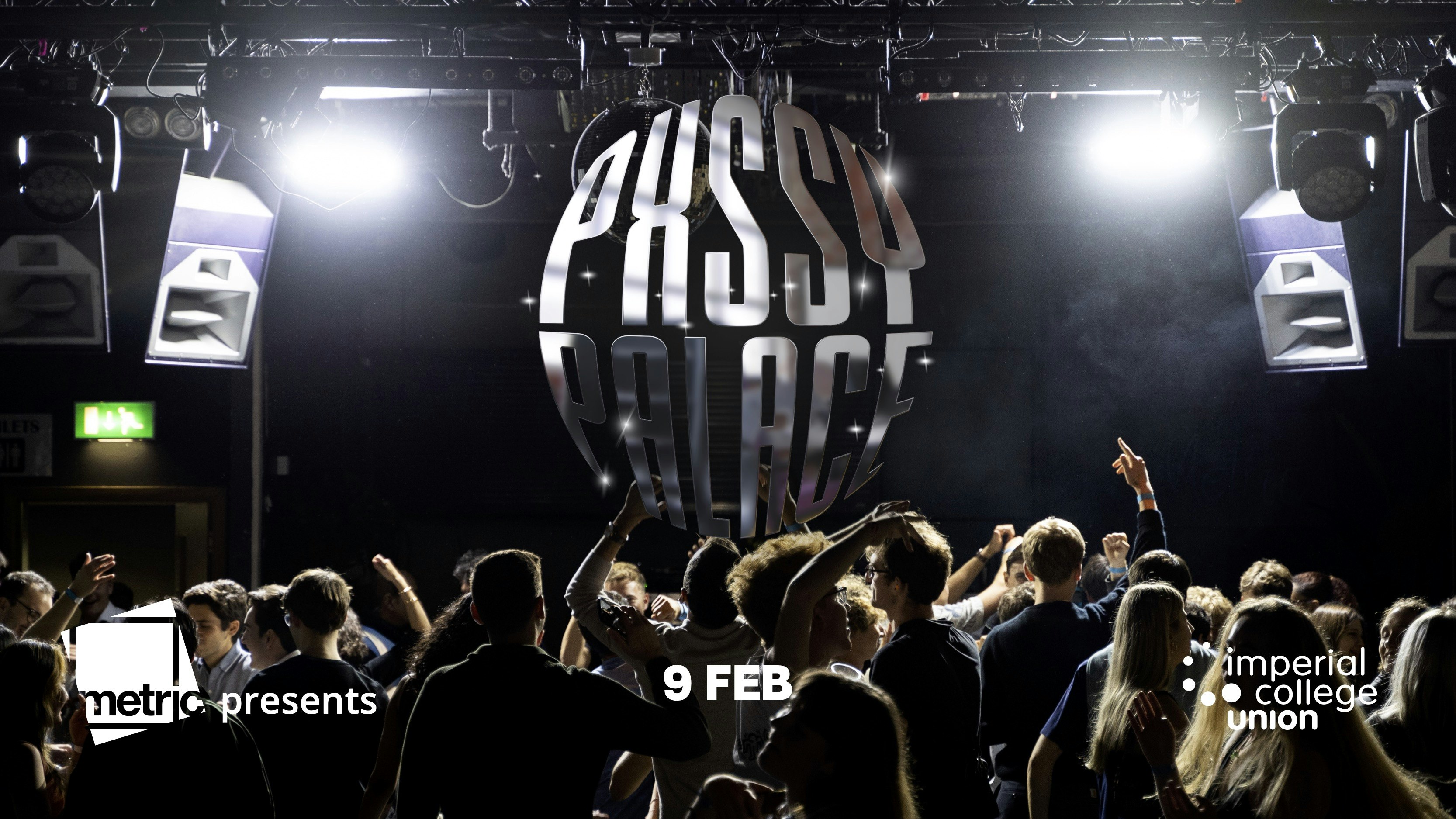 Metric presents… Pxssy Palace