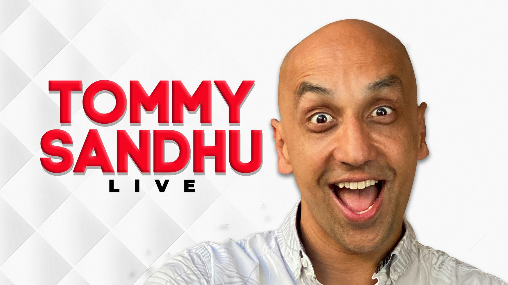 Tommy Sandhu : Live – Slough