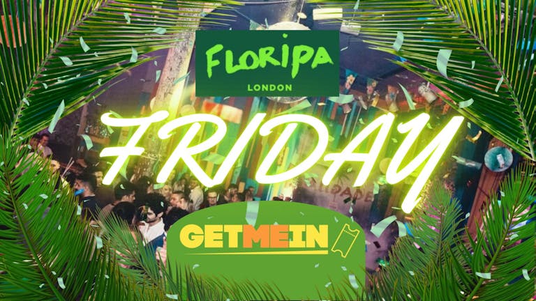 Shoreditch Hip-Hop & RnB Party // Floripa Shoreditch // Every Friday // Get Me In!