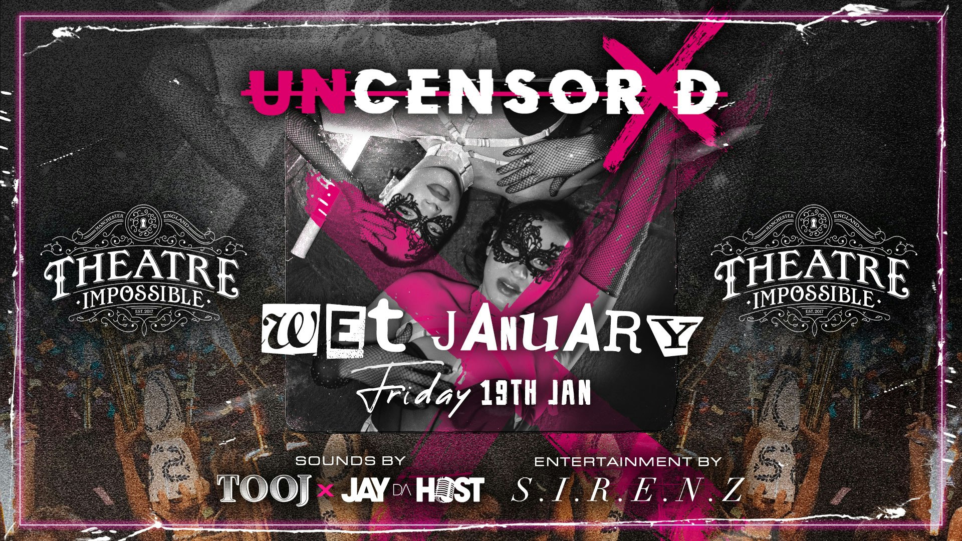 UNCENSORED FRIDAYS 🔞 IMPOSSIBLE Manchester’s Hottest Friday 😈