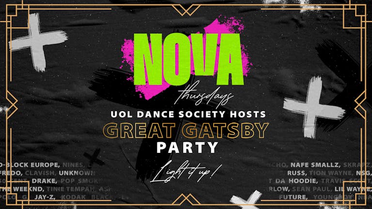 NOVA THURSDAY'S | Great Gatsby Party - Hosted by Dance Society