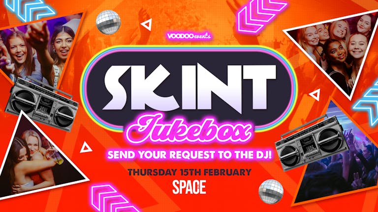 Skint Thursdays at Space - The Jukebox, Send Your Requests To The DJ - 15th February