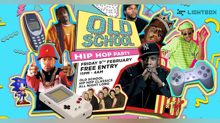 Old School Hip Hop Party - FREE ENTRY