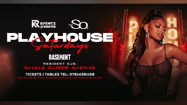 Playhouse Saturdays 🧸 @ Bar So Bournemouth  (Easter Bank Hoilday Weekend)