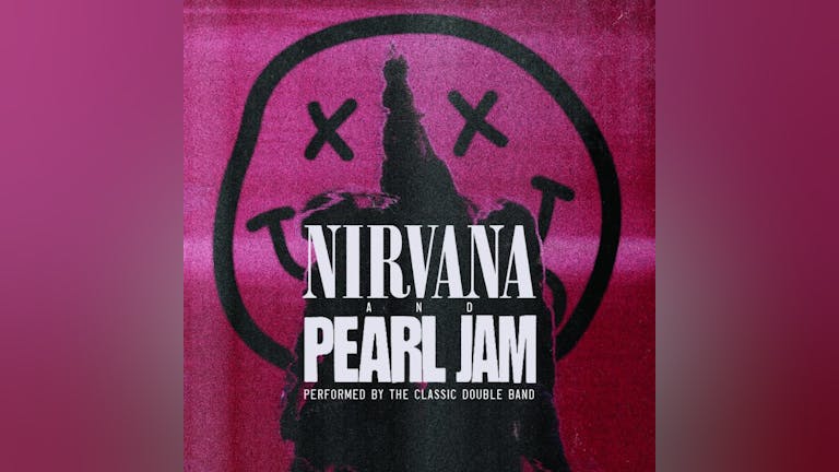 Nirvana and Pearl Jam performed by The Classic Double Band - Liverpool