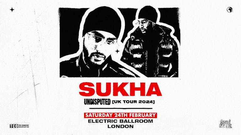 Desi Beatz : SUKHA LIVE! | Electric Ballroom London | 24.02.24