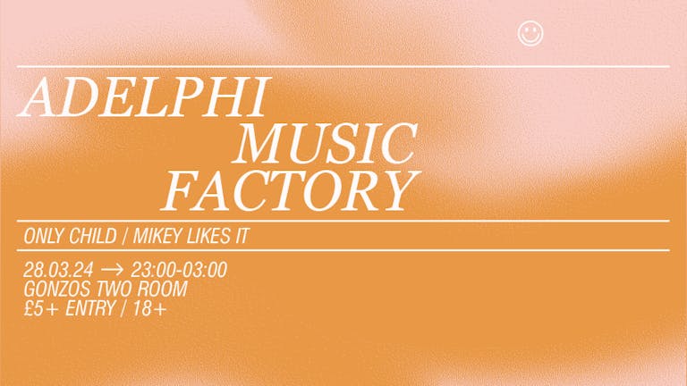 Adelphi Music Factory 