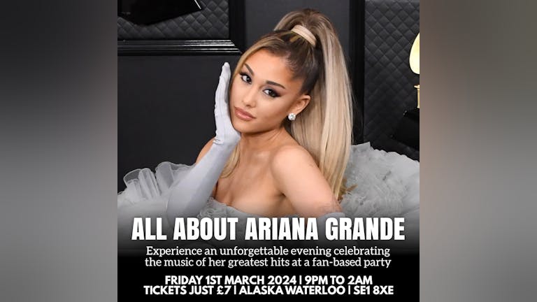 All About Ariana Grande Party