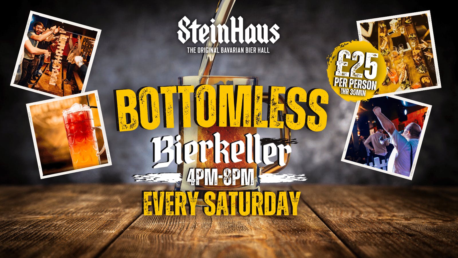 Bottomless Bierkeller @ Stein Haus