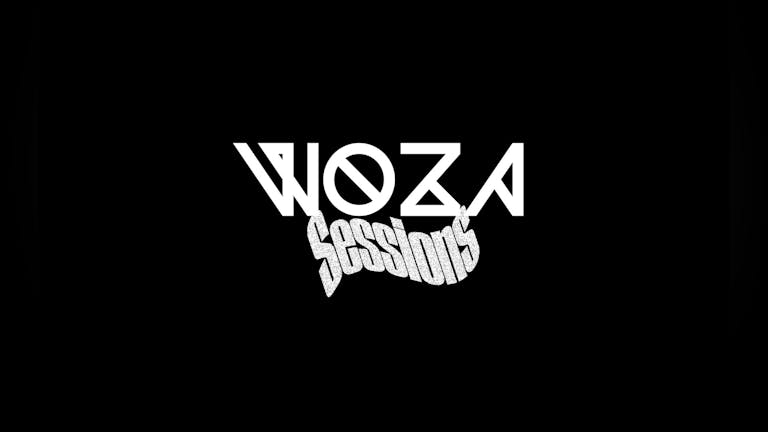 WOZA SESSIONS [BANK HOLIDAY SPECIAL]