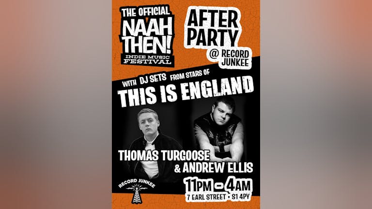 Naah Then! Official After Party