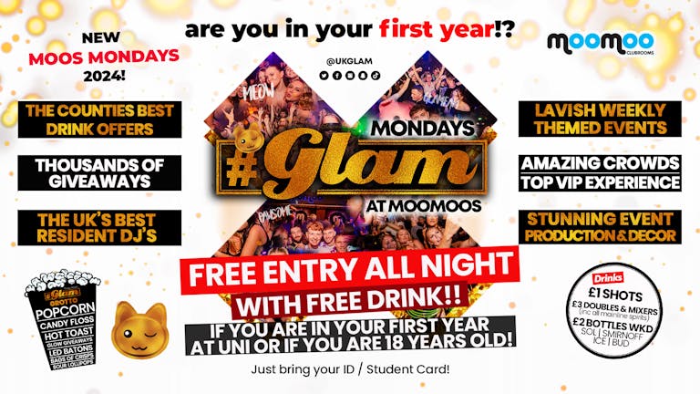 TONIGHT - FREE TICKETS WITH SHOT Glam - Gloucestershire's Biggest Monday  - FREE TICKETS WITH SHOT