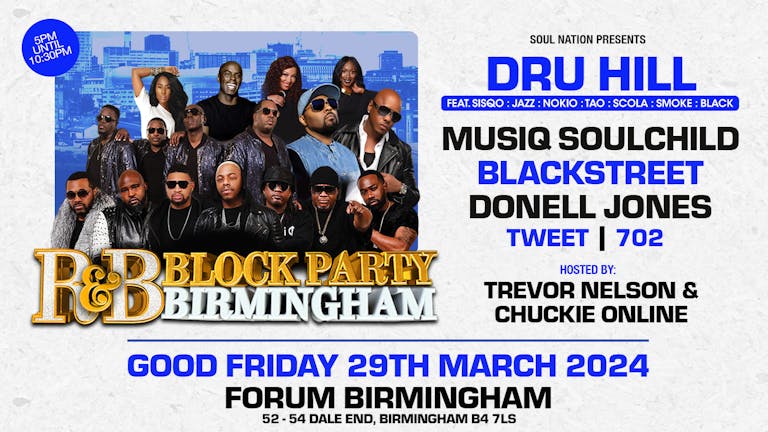 R&B Block Party BIRMINGHAM 2024 featuring Dru Hill, Sisqo, Musiq Soulchild, Donell Jones, BLACKstreet, Tweet & 702