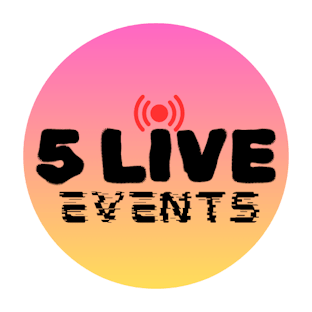 5 Live Events