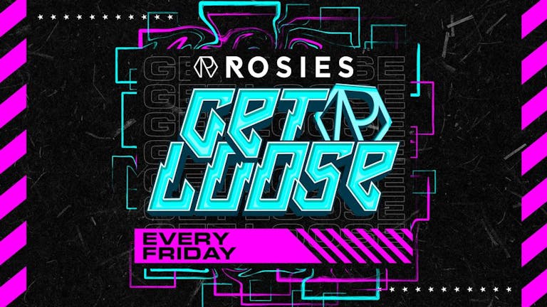 Rosies Fridays 1|3|24 [£5 TICKETS]