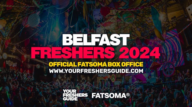 Belfast Freshers 2024