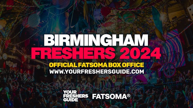 Birmingham Freshers 2024
