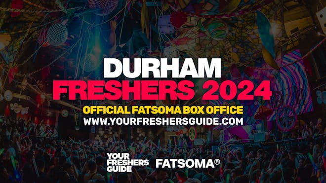 Durham Freshers 2024