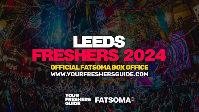 Leeds Freshers 2024