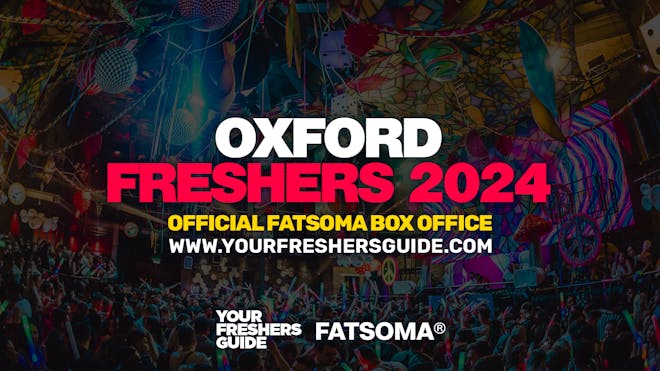 Oxford Freshers 2024
