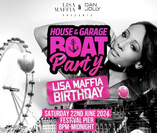 UK Garage Boat Party (Lisa Maffia Birthday)