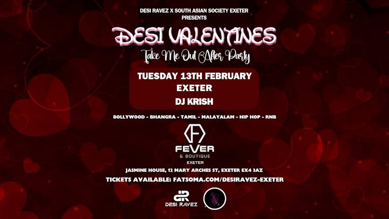 Desi Valentines - Take Me Out After Party | Tuesday 13th February | EXETER @Fever Boutique 